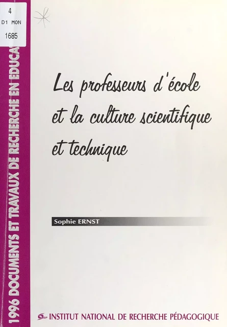 Les Professeurs d'école et la culture scientifique et technique - Sophie Ernst - FeniXX réédition numérique