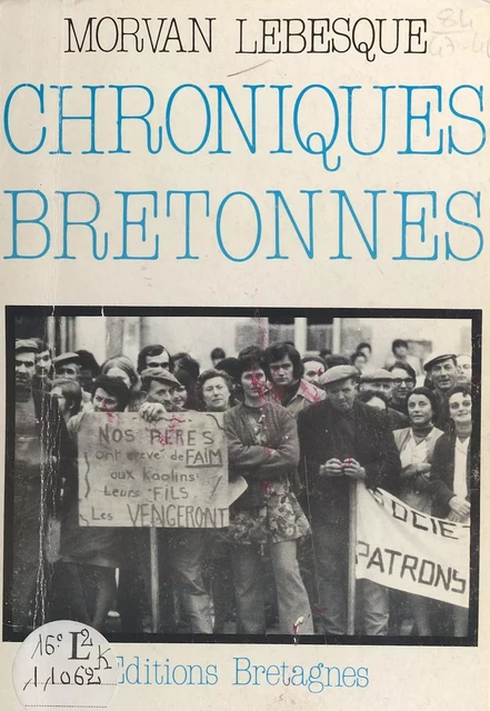 Chroniques bretonnes (1968-1969) -  Morvan Lebesque - FeniXX réédition numérique