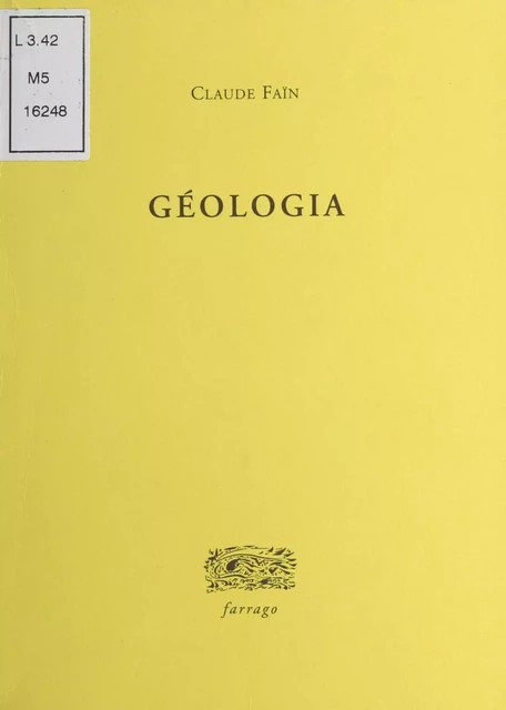 Géologia - Claude Faïn - FeniXX réédition numérique