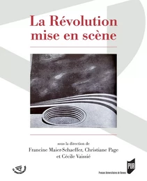 La Révolution mise en scène