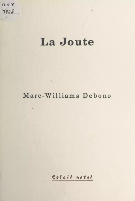 La Joute - Marc-Williams Debono - FeniXX réédition numérique