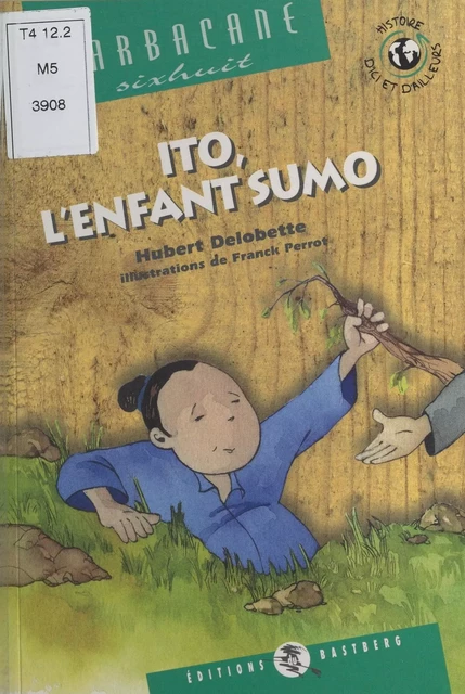 Ito, l'enfant sumo - Hubert Delobette - FeniXX réédition numérique