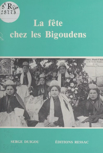 La Fête chez les Bigoudens - Serge Duigou - FeniXX réédition numérique