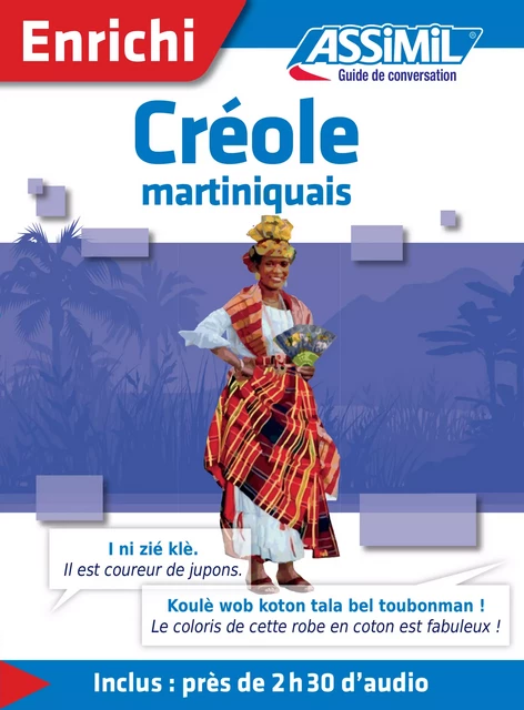 Créole martiniquais - Guide de conversation - Manuella Antoine - Assimil