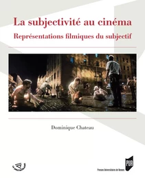 La subjectivité au cinéma