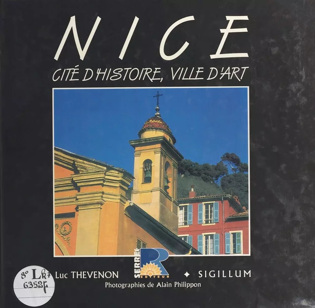 Nice : Cité d'histoire, ville d'art - Luc Thévenon - FeniXX réédition numérique