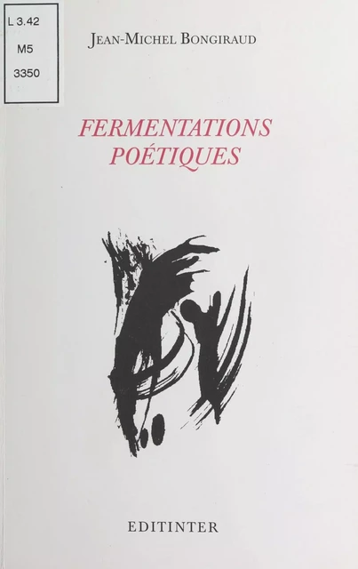 Fermentations poétiques - Jean-Michel Bongiraud - FeniXX réédition numérique