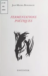 Fermentations poétiques