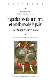 Expériences de la guerre, pratiques de la paix