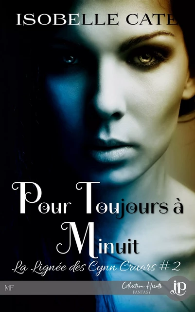 Pour toujours à minuit - Isobelle Cate - Juno Publishing