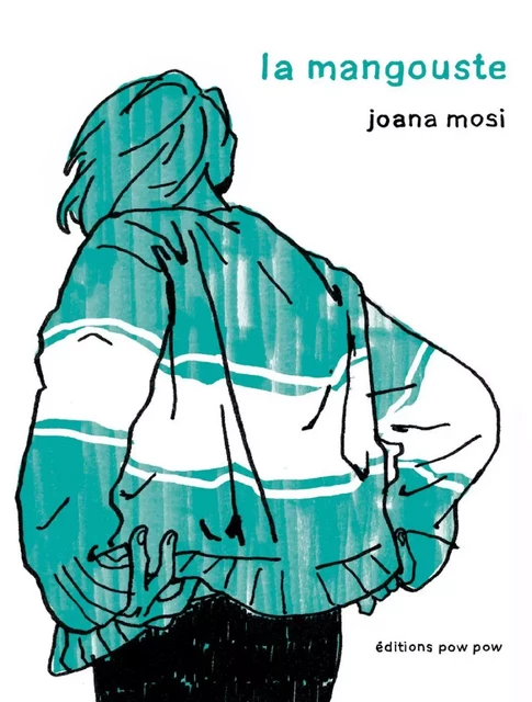 La mangouste - Joana Mosi - Éditions Pow Pow