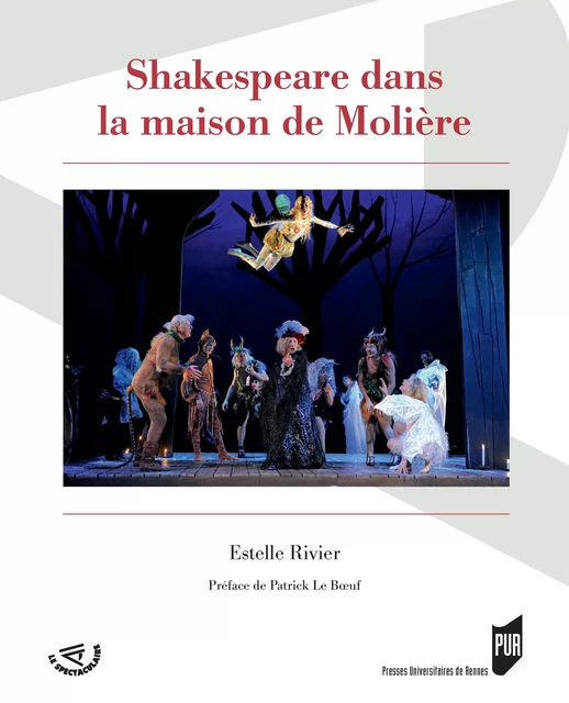 Shakespeare dans la maison de Molière - Estelle Rivier - Presses universitaires de Rennes