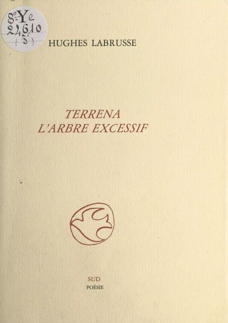 Terrena, l'arbre excessif - Hughes Labrusse - FeniXX réédition numérique