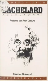 Bachelard aujourd'hui