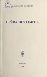 Opéra des limites