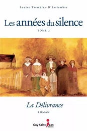 Les années du silence, tome 2