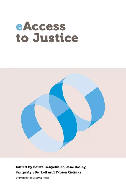 eAccess to Justice -  - University of Ottawa Press