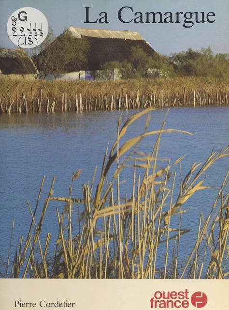 La Camargue - Pierre Cordelier - FeniXX réédition numérique