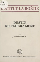 Destin du fédéralisme