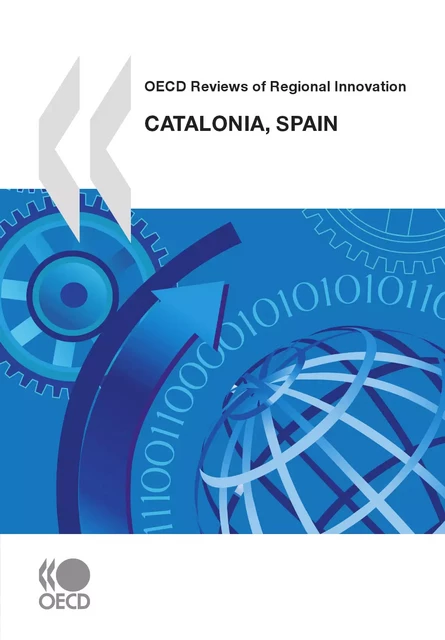 OECD Reviews of Regional Innovation: Catalonia, Spain -  Collective - OECD