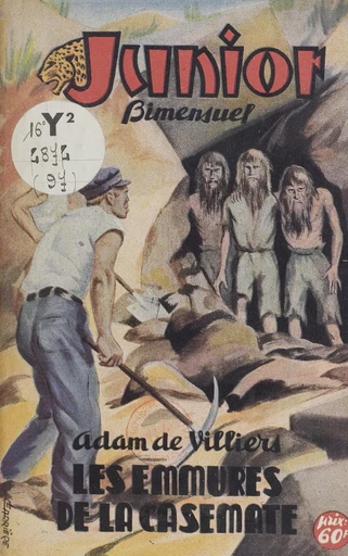 Les emmurés de la casemate - Adam de Villiers - FeniXX réédition numérique