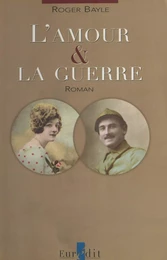 L'Amour et la Guerre