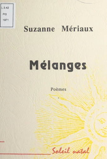 Mélanges - Suzanne MERIAUX - FeniXX réédition numérique