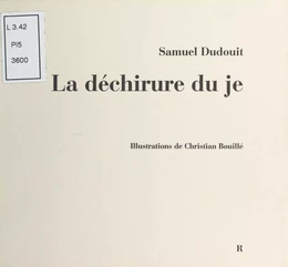 La Déchirure du je