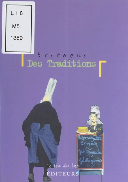 Bretagne des traditions - Florence Morisot - FeniXX réédition numérique