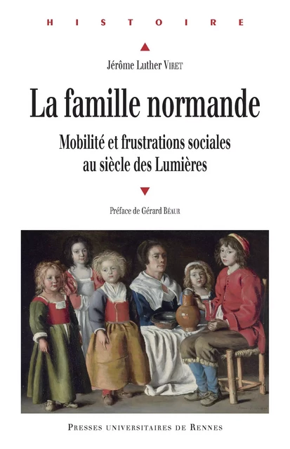 La famille normande - Jérôme Luther Viret - Presses universitaires de Rennes