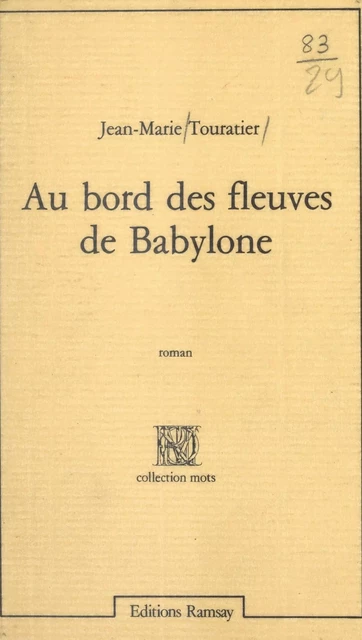 Au bord des fleuves de Babylone - Jean-Marie Touratier - FeniXX réédition numérique