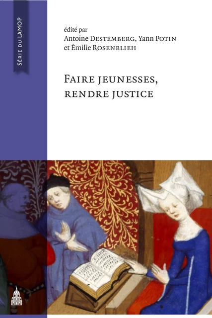 Faire jeunesses, rendre justice -  - Éditions de la Sorbonne