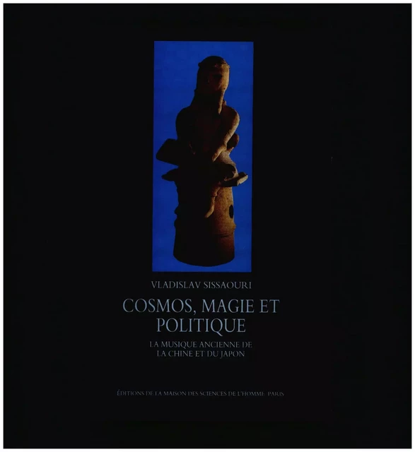 Cosmos, magie et politique - Vladislav Sissaouri - Éditions de la Maison des sciences de l’homme