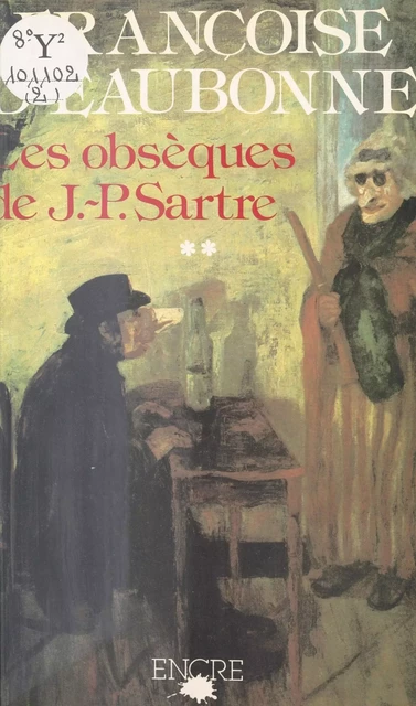 Les Obsèques de Jean-Paul Sartre (2) : La Mort du prophète - Françoise d'Eaubonne - FeniXX réédition numérique