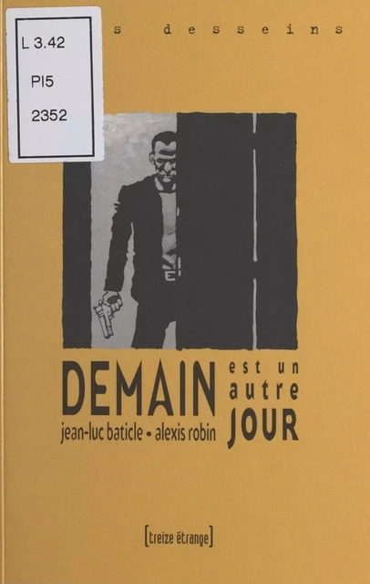 Demain est un autre jour - Jean-Luc Baticle - FeniXX réédition numérique