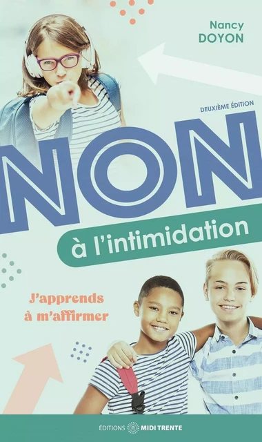 Non à l'intimidation - Nancy Doyon - Éditions Midi Trente