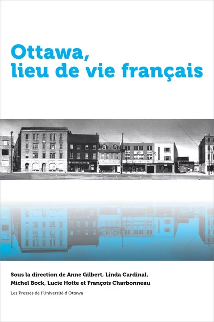 Ottawa, lieu de vie français -  - University of Ottawa Press