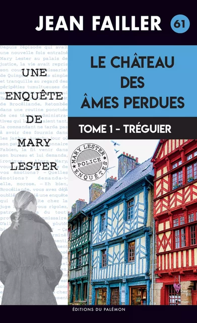 Le château des âmes perdues - Tome 1 : Tréguier - Jean Failler - Palémon