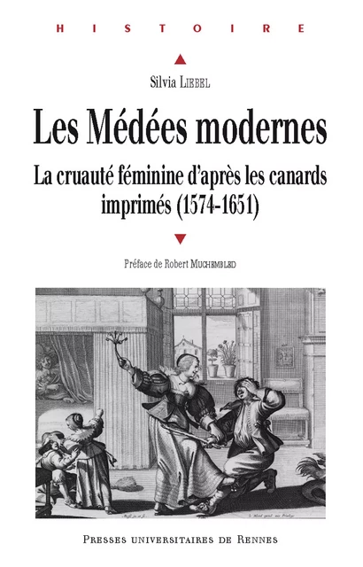 Les Médées modernes - Silvia Liebel - Presses universitaires de Rennes