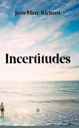 Incertitudes