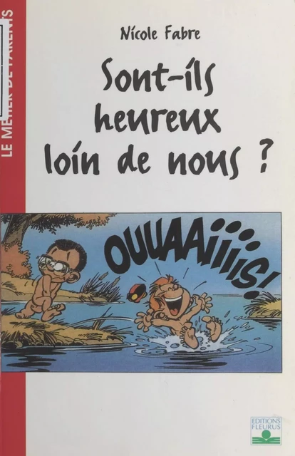 Sont-ils heureux loin de nous ? - Nicole Fabre - FeniXX réédition numérique