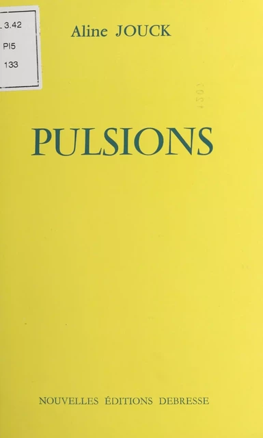 Pulsions - Aline Jouck - FeniXX réédition numérique