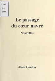 Le Passage du cœur navré