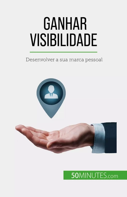 Ganhar visibilidade - Benjamin Fléron - 50Minutes.com (PT)