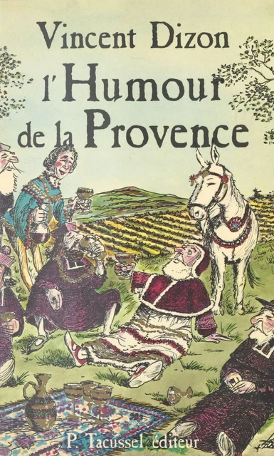 L'Humour de la Provence - Vincent Dizon - FeniXX réédition numérique