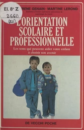 L'Orientation scolaire et professionnelle