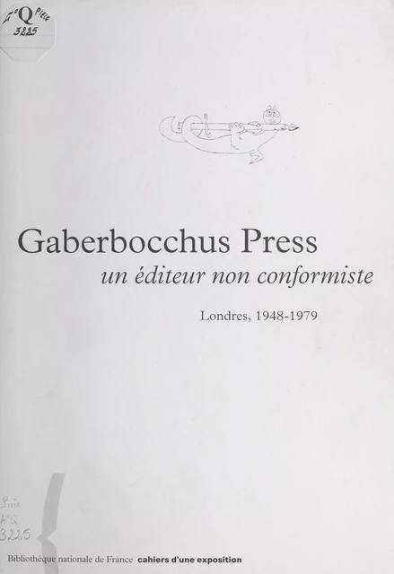 Gaberbocchus Press : Un éditeur non conformiste (Londres, 1948-1979) - Antoine Coron - FeniXX réédition numérique