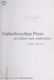 Gaberbocchus Press : Un éditeur non conformiste (Londres, 1948-1979)