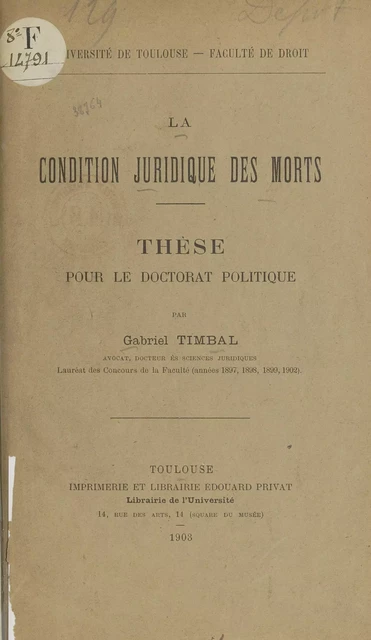 La condition juridique des morts - Gabriel Timbal - FeniXX rédition numérique