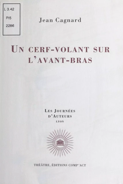 Un cerf-volant sur l'avant-bras - Jean Cagnard - FeniXX réédition numérique